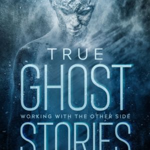 True Ghost Stories