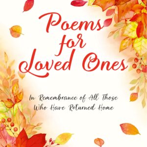Poems for Loved Ones